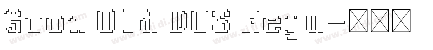 Good Old DOS Regu字体转换